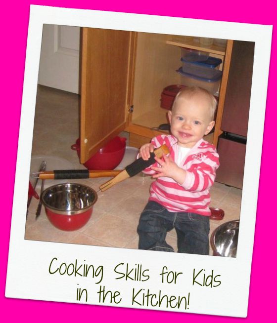 Cooking Skills for Kids in the Kitchen