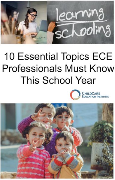 10 Essential Topics for ECE Professionals from ChildCare Education Institute