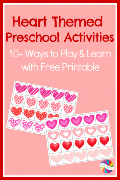 Heart-Themed Preschool Activities: 10+ Ways to Learn through Play • The ...